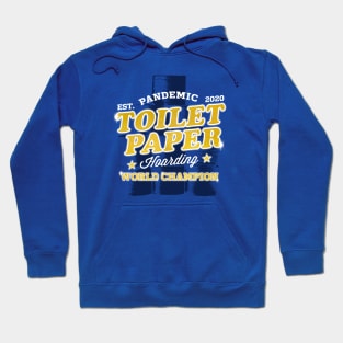 TP Hoarding Champion Hoodie